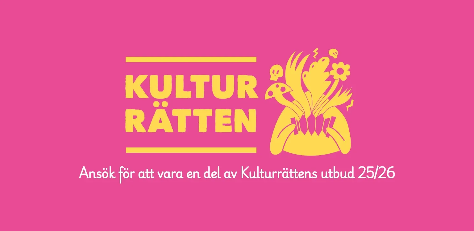 Ansök för att komma med i Kulturrättens utbud 25/26